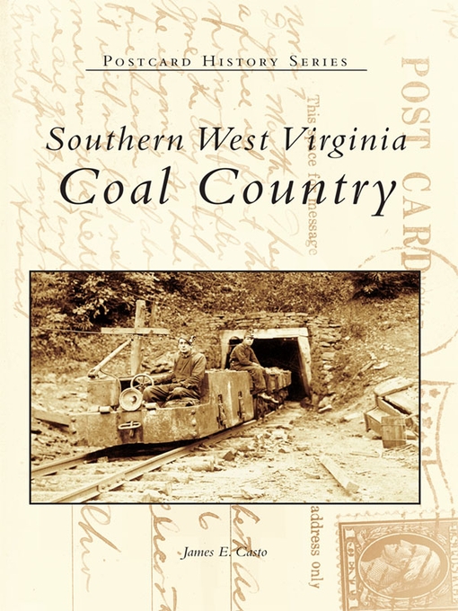 Title details for Southern West Virginia by James E. Casto - Available